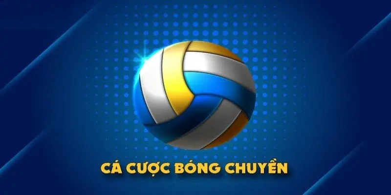Hướng Dẫn Cách Cược Bóng Chuyền Chuẩn Với Đa Dạng Kèo